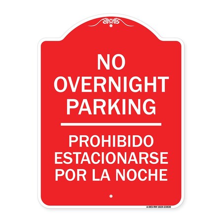 Signmission No Overnight Parking-Prohibido Estacionarse Por La Noche, Red & White Alum, 18" x 24", RW-1824-23830 A-DES-RW-1824-23830